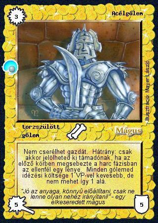 Kiadás: Két világ közt, Alappakli, 6. kiadás (Ősök Városa), Alappakli, 7. kiadás (Ősök Városa)
Gyakoriság: nem gyakori