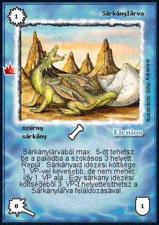 Kiadás: Ősi legendák, Alappakli, 8. kiadás, Alappakli, 9. kiadás (Végzetúr)
Gyakoriság: gyakori