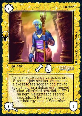 Kiadás: Alappakli, 6. kiadás (Ősök Városa), Alappakli, 7. kiadás (Ősök Városa)
Gyakoriság: ritka