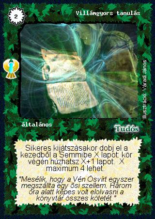 Kiadás: Ébredés, Alappakli, 7. kiadás (Ősök Városa)
Gyakoriság: ritka