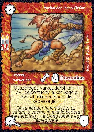 Kiadás: Régmúlt, Alappakli, 8. kiadás
Gyakoriság: nem gyakori