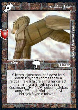 Kiadás: Legendák Völgye, Alappakli, 8. kiadás
Gyakoriság: gyakori