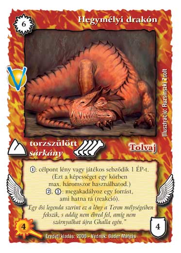 Kiadás: Legendák Völgye, Védnök 2023
Gyakoriság: ritka