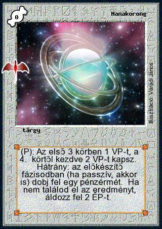 Kiadás: Sárkánymágia, Alappakli, 8. kiadás, Alappakli, 9. kiadás (Végzetúr)
Gyakoriság: gyakori