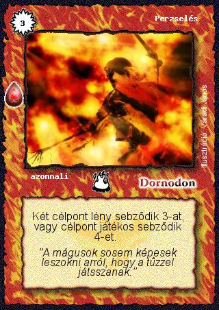 Kiadás: Zu'lit kincse
Gyakoriság: gyakori