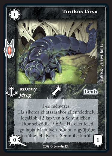 Kiadás: Alappakli, 9. kiadás (Végzetúr)
Gyakoriság: nem gyakori