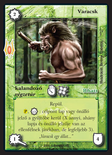 Kiadás: Alappakli, 9. kiadás (Végzetúr)
Gyakoriság: ritka