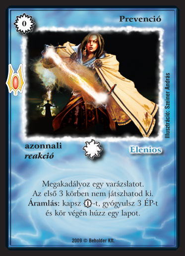 Kiadás: Alappakli, 9. kiadás (Végzetúr)
Gyakoriság: ritka