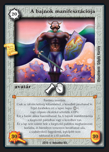 Kiadás: Örökkévalóság
Gyakoriság: ultra ritka