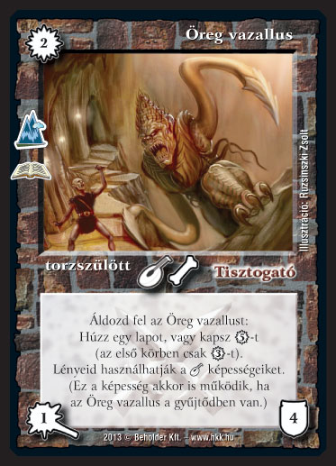 Kiadás: Elfeledett legendák (Zén)
Gyakoriság: ritka