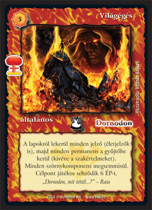 Kiadás: Világégés, Védnök 2023
Gyakoriság: ritka