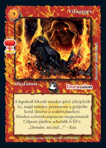 Kiadás: Világégés, Védnök 2023
Gyakoriság: ritka