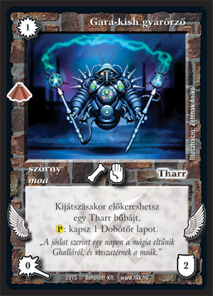 Kiadás: Zarknod visszatér, Alappakli, 10. kiadás
Gyakoriság: gyakori