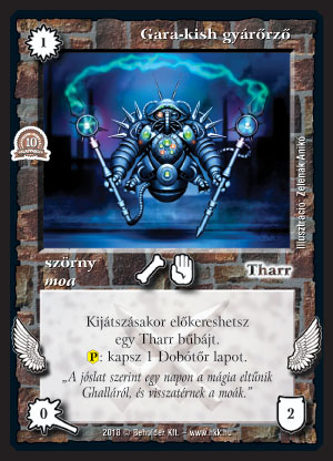 Kiadás: Zarknod visszatér, Alappakli, 10. kiadás
Gyakoriság: gyakori