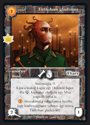 Kiadás: Gemina Erdeje
Gyakoriság: ritka