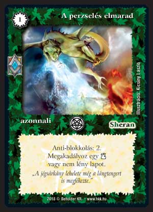 Kiadás: Elemi erők
Gyakoriság: nem gyakori