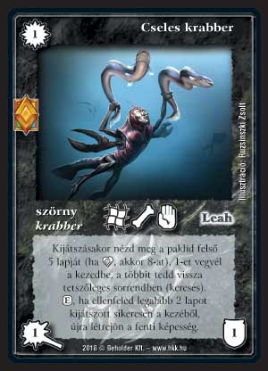 Kiadás: Elemi erők
Gyakoriság: ritka