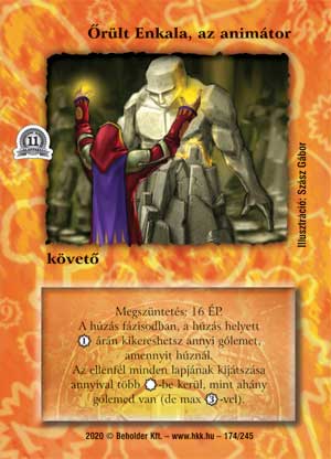 Kiadás: Alappakli, 11. kiadás
Gyakoriság: nem gyakori