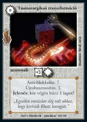 Kiadás: Kristályláz
Gyakoriság: gyakori