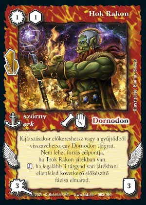 Kiadás: Kristályláz
Gyakoriság: ritka