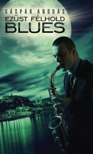 Ezüst félhold blues