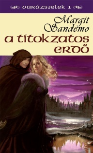 A titokzatos erdő (Varázsjelek 1.)