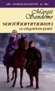 Sandhammaren, a végzetes part (Varázsjelek 2.)