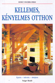 Kellemes, kényelmes otthon